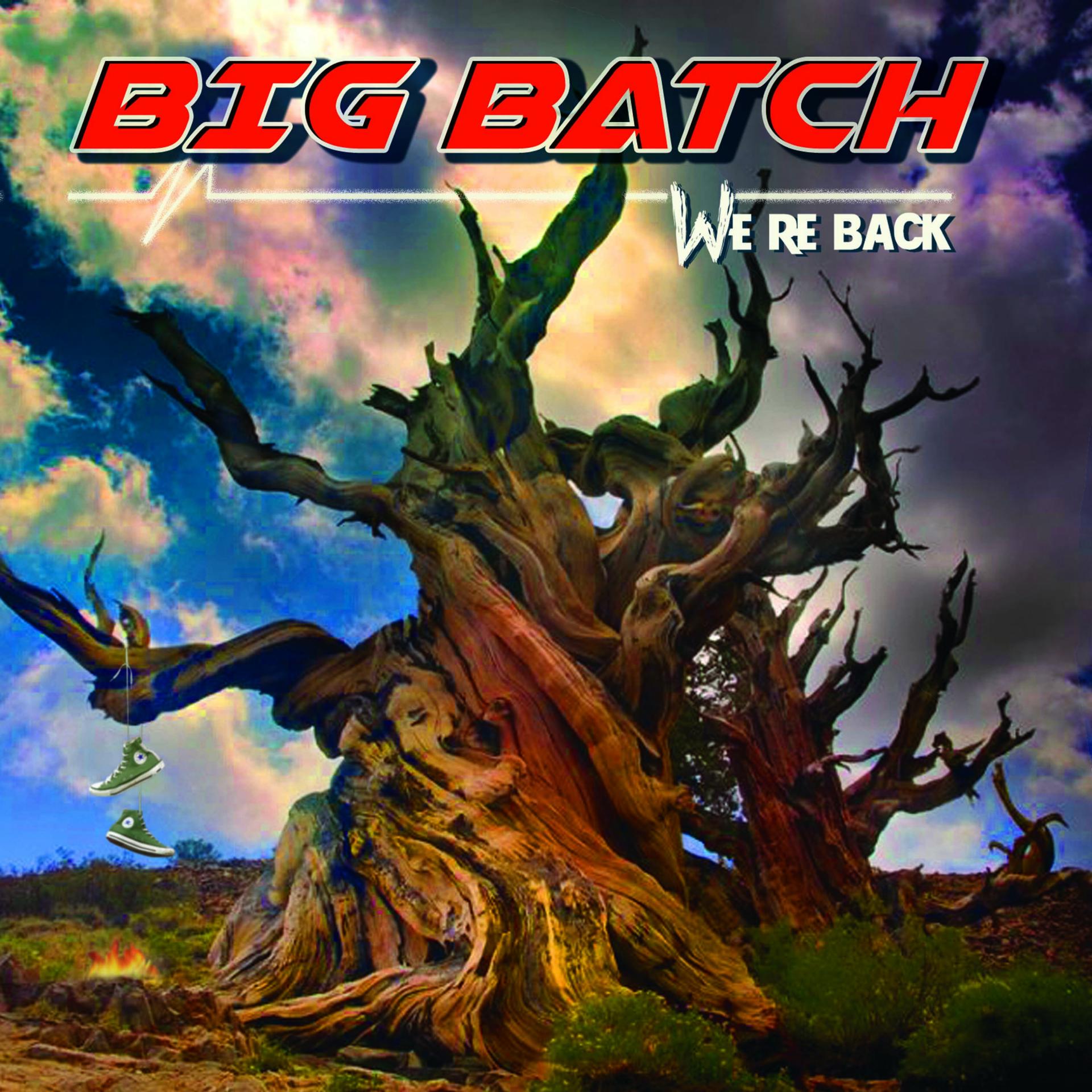 cover big batch we re back 3000px