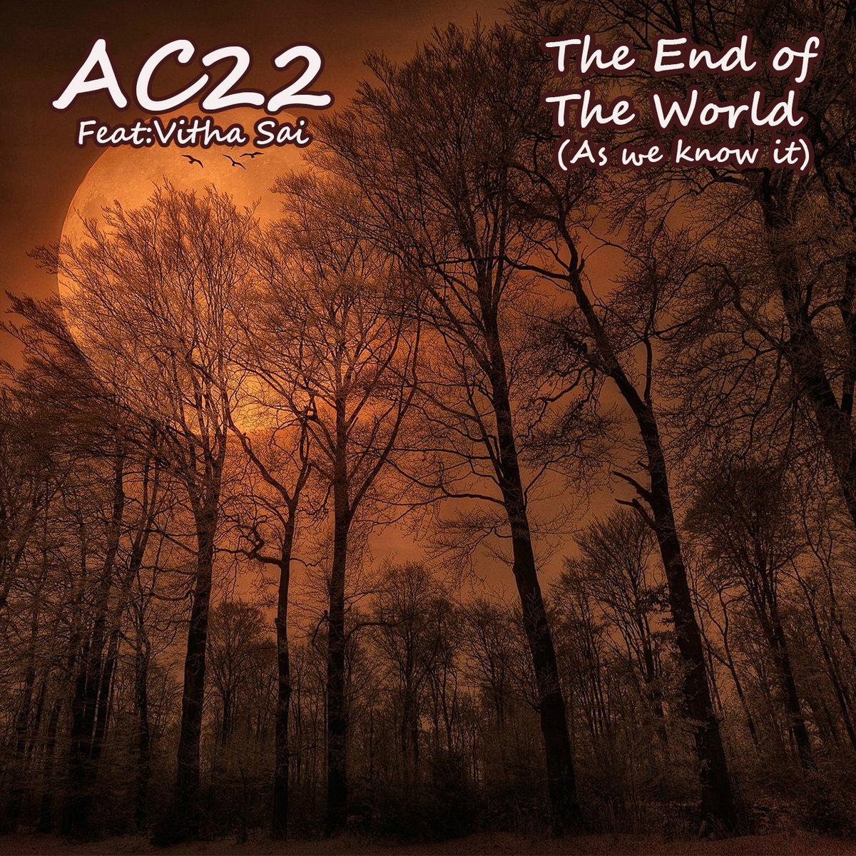 Ac22 end of the world
