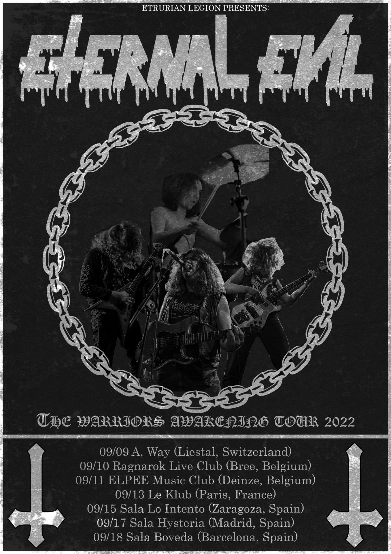 Eternal evil tour