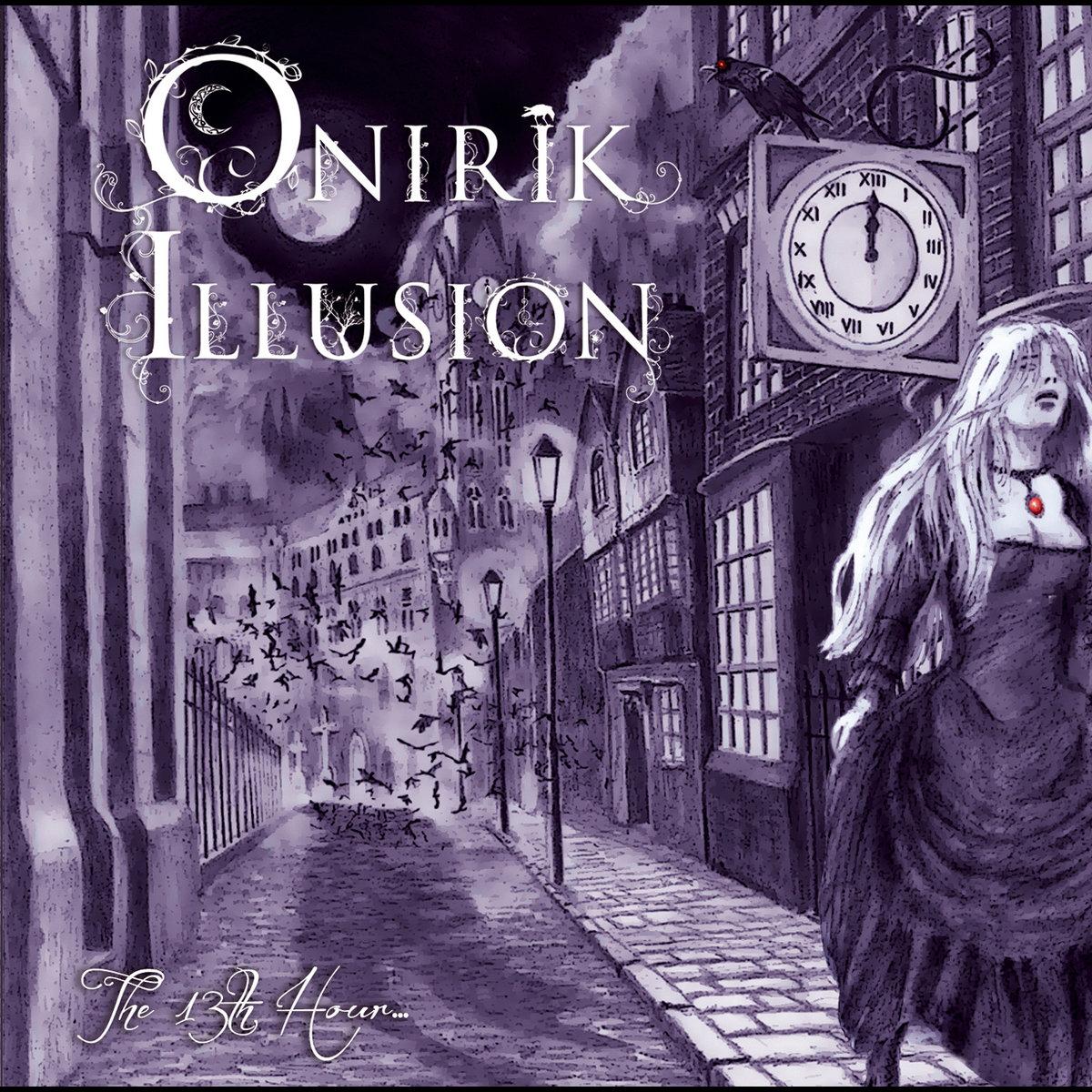 Onirik Illusion -The 13th Hour