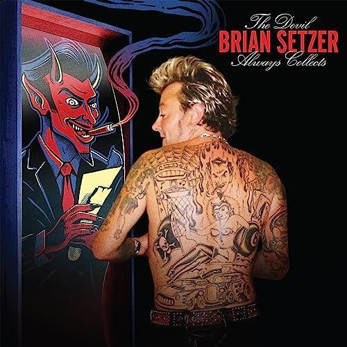 BRIAN SETZER (rockabilly) The Devil Always Collects (2023)