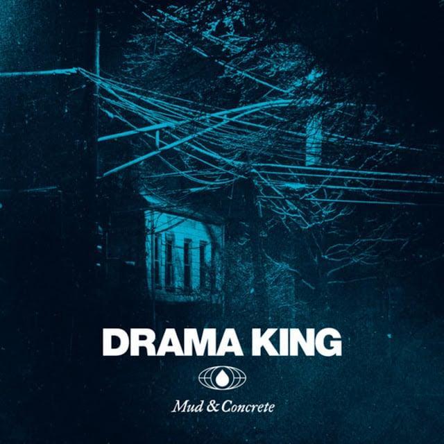 DRAMA KING (dark rock), Mud & Concrete (11/04/2025)