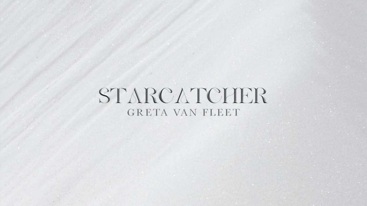 GRETA VAN FLEET (hard-rock), Starcatcher (21/07/2023)
