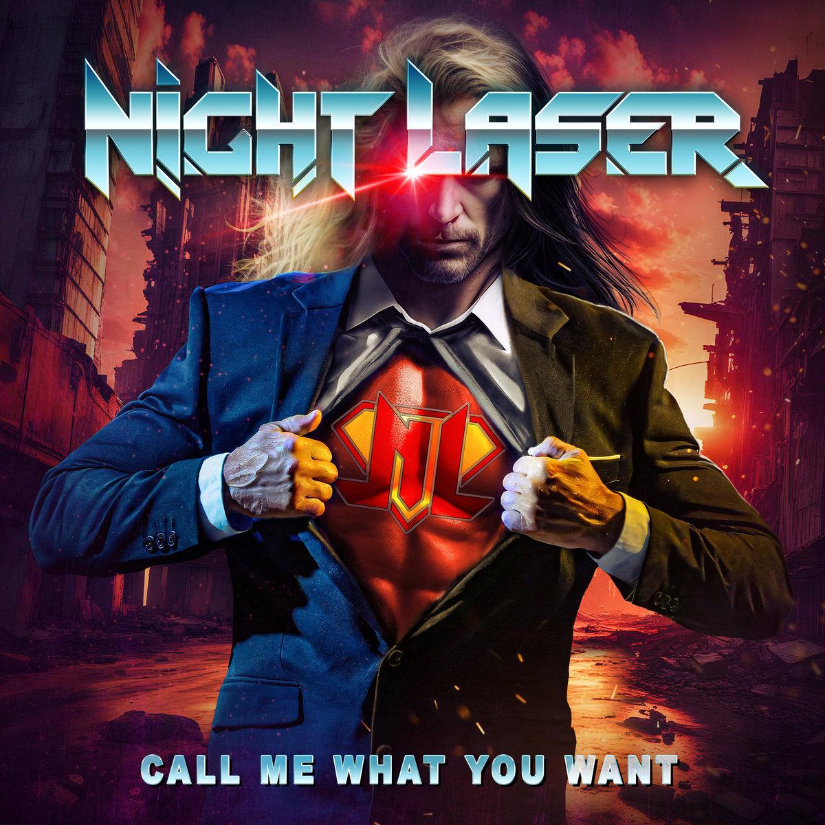 Nightlaser call me what you want